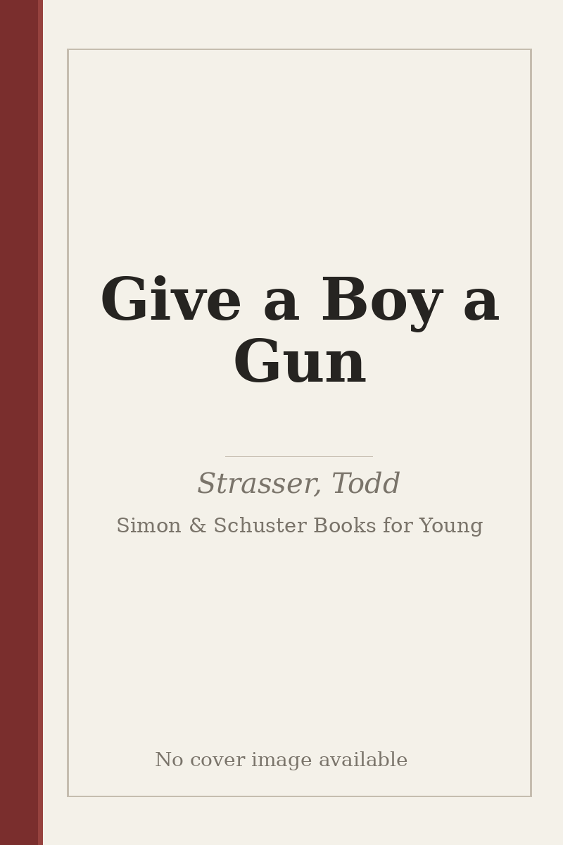 Give a Boy a Gun - no cover image available