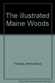 The Illustrated Maine Woods, with Photographs from the Gleason Collection