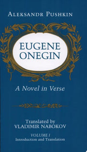 Eugene Onegin: A Novel in Verse: Text (Bollingen Series)