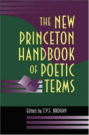 The New Princeton Handbook of Poetic Terms