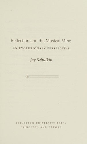 Reflections on the Musical Mind: An Evolutionary Perspective