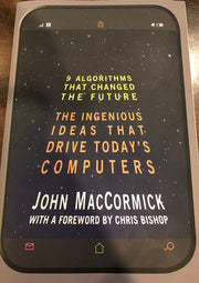 Nine Algorithms That Changed the Future – The Ingenious Ideas That Drive Today`s Computers