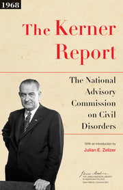 The Kerner Report (The James Madison Library in American Politics): The National Advisory Commission on Civil Disorders: 10