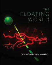 The Floating World: Holograms by Rudie Berkhout (Samuel Dorsky Museum of Art)
