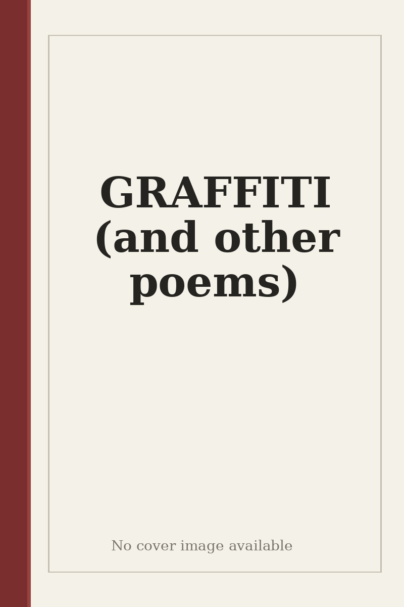 GRAFFITI (and other poems) - no cover image available