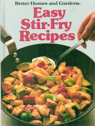 Better Homes and Gardens Easy Stir-Fry Recipes