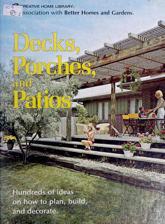 Decks, porches, and patios,