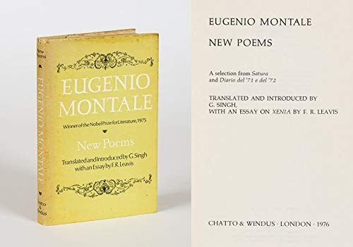 Eugenio Montale. New Poems, A selection from Satura and Diario del '71 e del '72