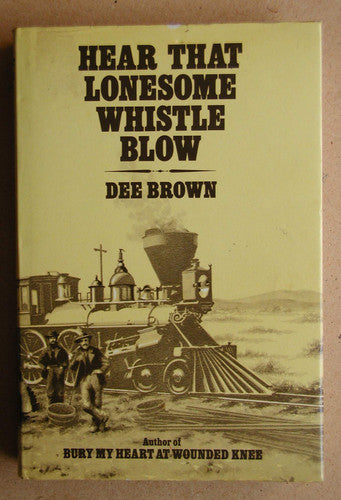 Hear That Lonesome Whistle Blow
