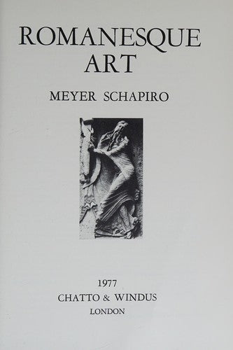 Romanesque Art: Vol 1 (Selected papers)