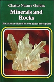 Minerals and Rocks (Chatto nature guides)