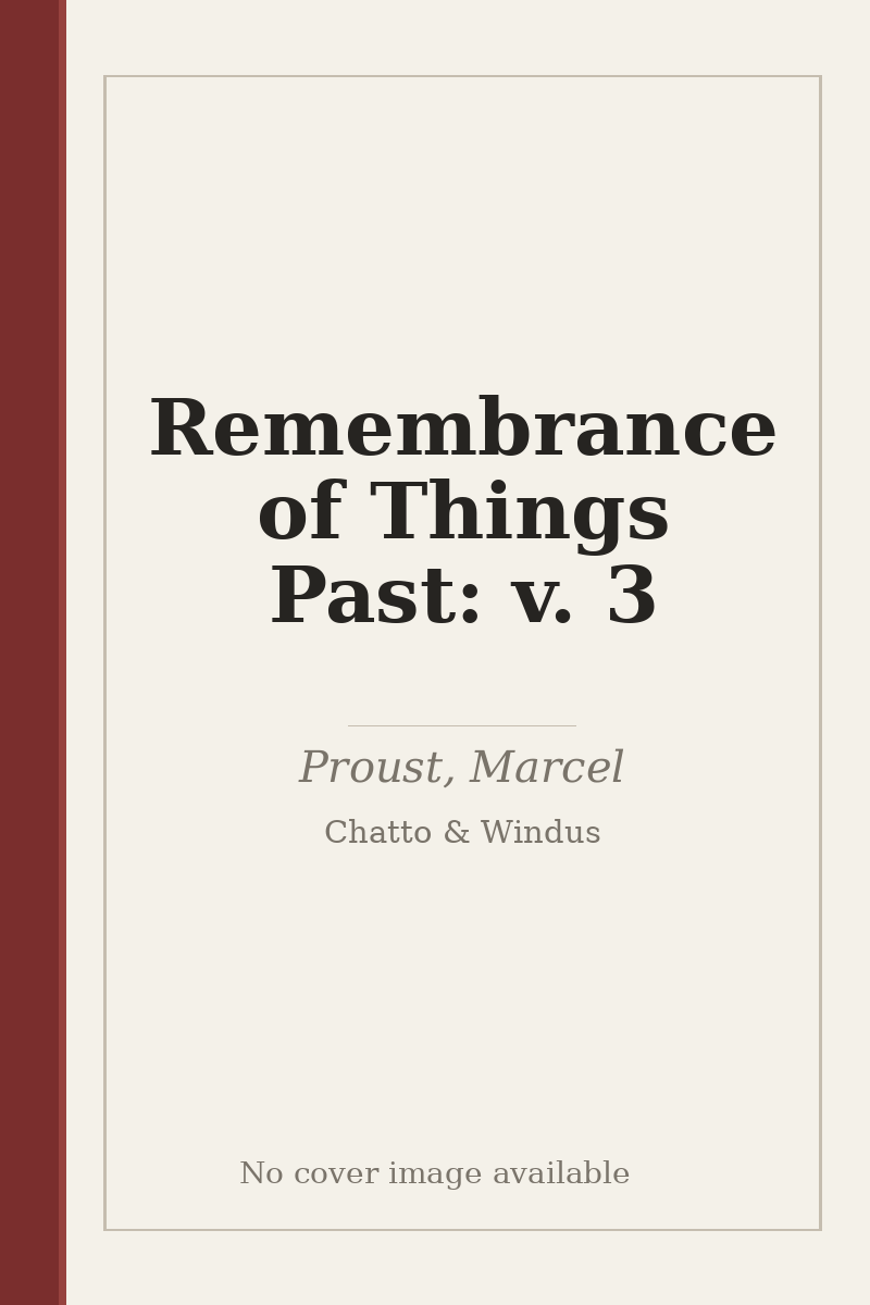 Remembrance of Things Past: v. 3 - no cover image available