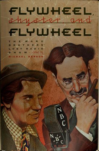 Flywheel, Shyster and Flywheel: Marx Brothers' Lost Radio Show