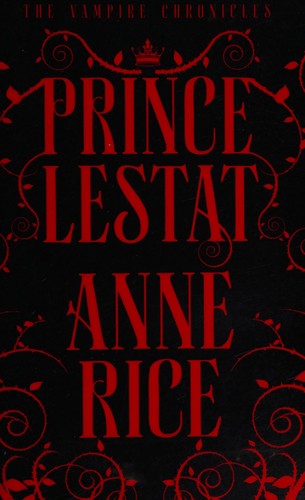 Prince Lestat: The Vampire Chronicles 11