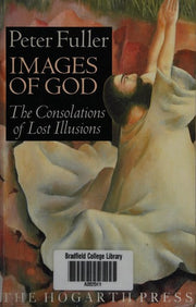 Images of God: The Consolations of Lost Illusions