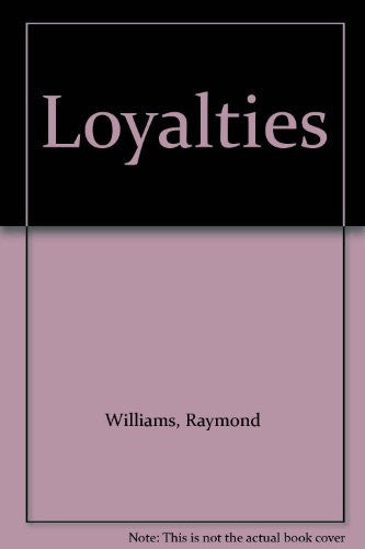 Loyalties