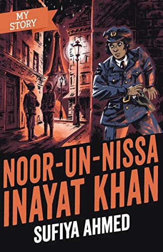 Noor Inayat Khan: 1 (My Story)