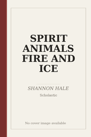SPIRIT ANIMALS FIRE AND ICE