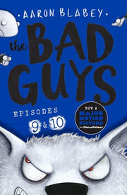 The Bad Guys: Two books in one for twice the laughs: Episodes 9 (The Big Bad Wolf) & 10 (The Baddest Day Ever)- cover may vary