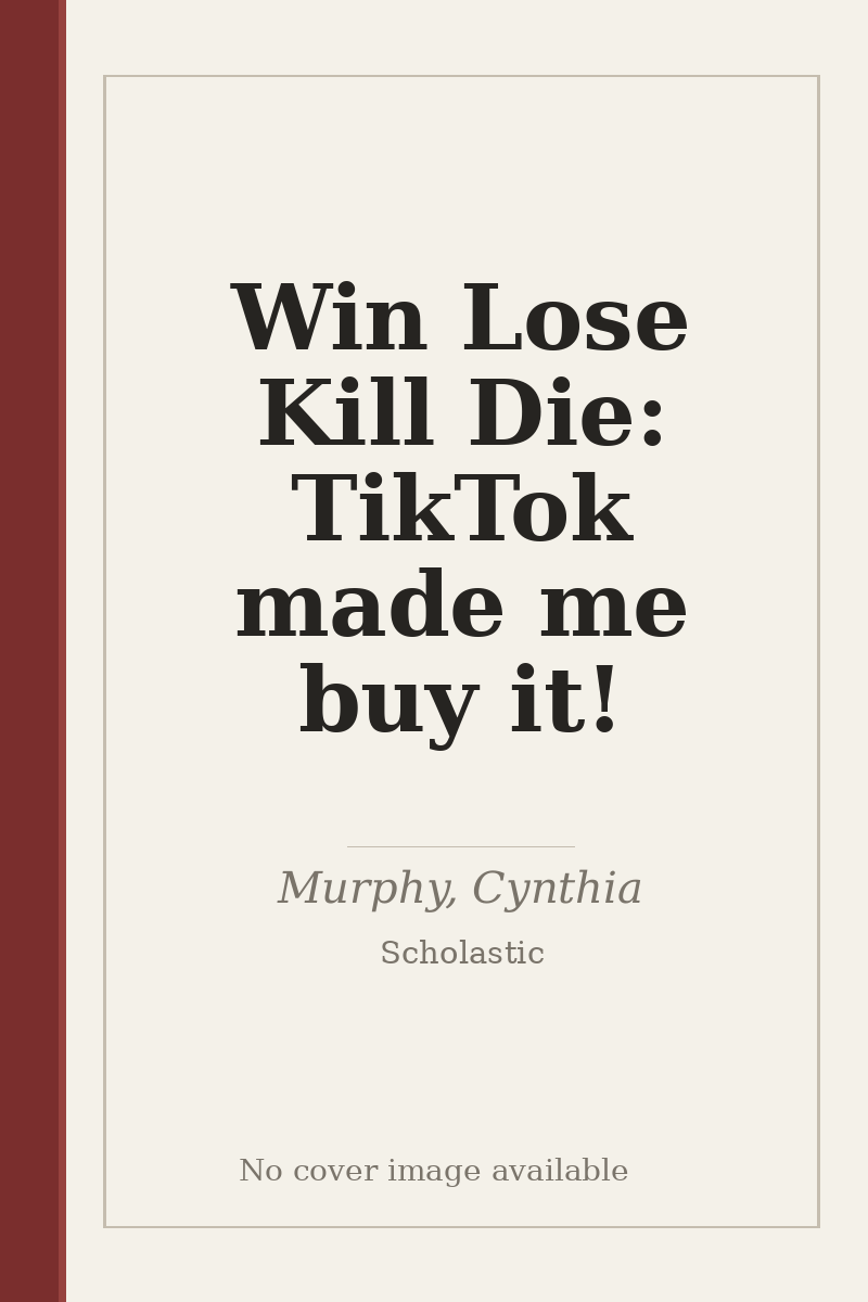 Win Lose Kill Die: TikTok made me buy it! - no cover image available
