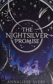 The Nightsilver Promise: The most magical children's adventure of 2021! Perfect for fans of Nevermoor