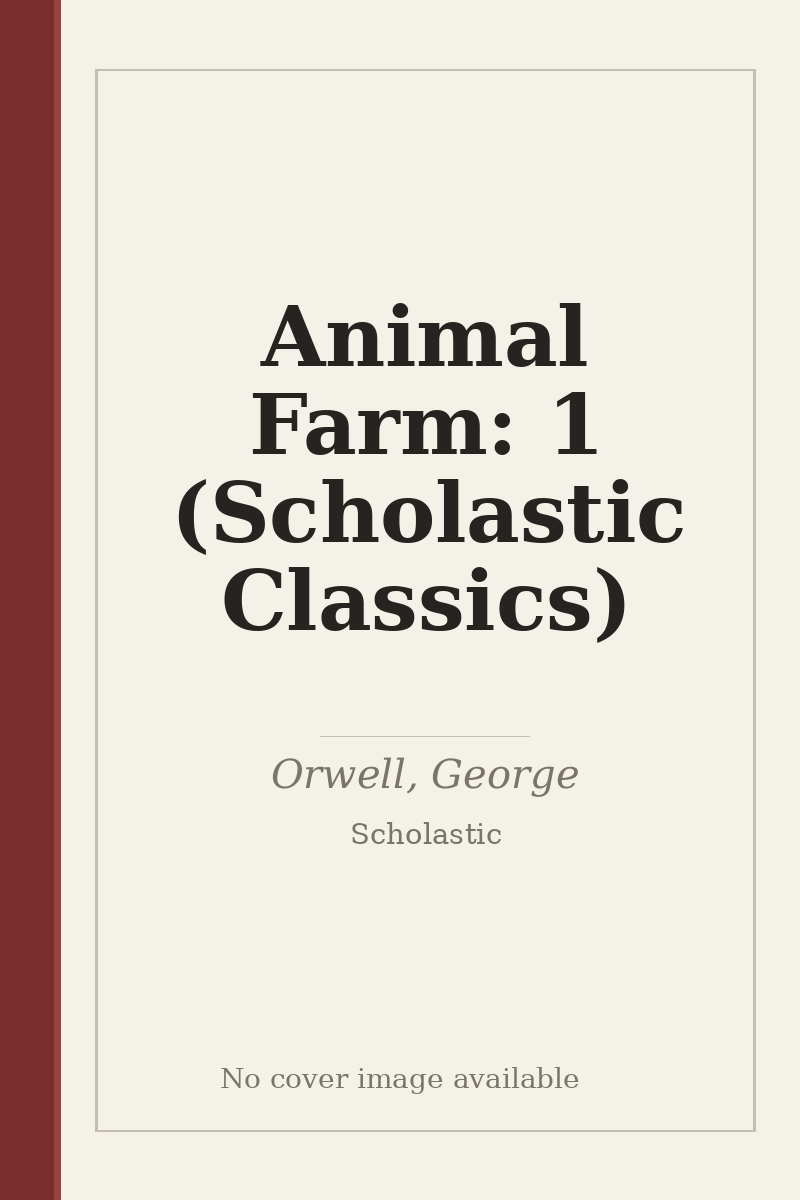 Animal Farm: 1 (Scholastic Classics) - no cover image available