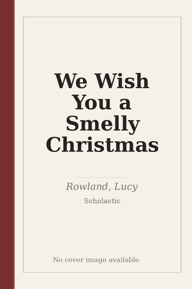 We Wish You a Smelly Christmas - no cover image available