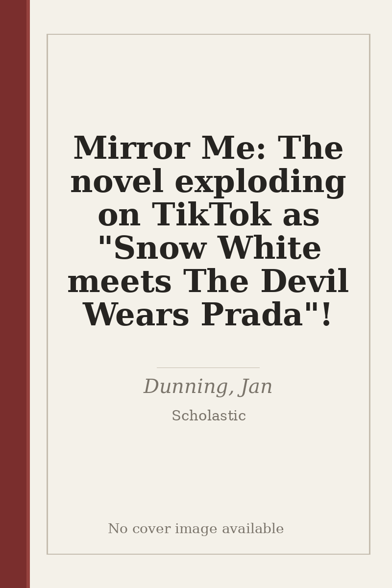 Mirror Me: The novel exploding on TikTok as "Snow White meets The Devil Wears Prada"! - no cover image available