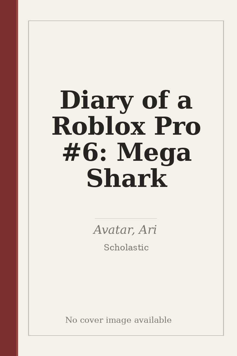 Diary of a Roblox Pro #6: Mega Shark - no cover image available