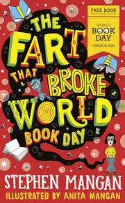 The Fart That Broke World Book Day (the laugh-out-loud, brilliantly silly new story from the bestselling Mangans!)