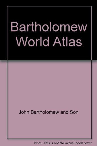 Bartholomew World Atlas