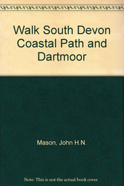 Walk South Devon Coastal Path and Dartmoor