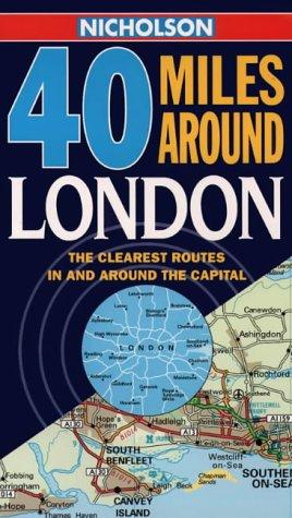 Nicholson 40 Miles Around London