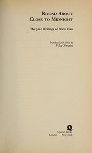 Round About Close to Midnight: The Selected Jazz Writings of Boris Vian
