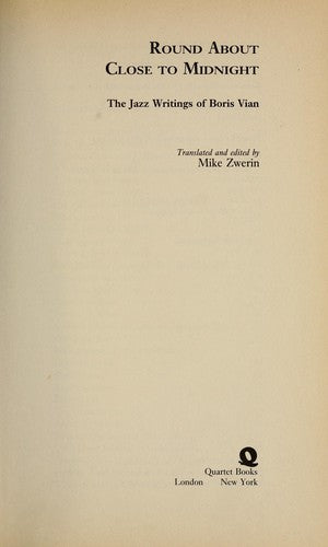 Round About Close to Midnight: The Selected Jazz Writings of Boris Vian