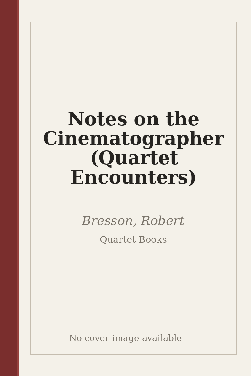 Notes on the Cinematographer (Quartet Encounters) - no cover image available