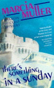 There's Something in a Sunday: A Sharon McCone Mystery (Women's Press Crime S.)