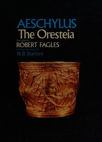 Aeschylus: The Oresteia (W)