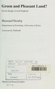 Green and Pleasant Land ? Social Change in Rural England