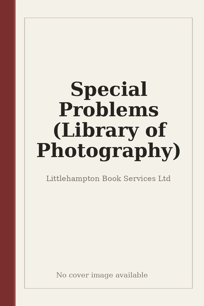 Special Problems (Library of Photography) - no cover image available