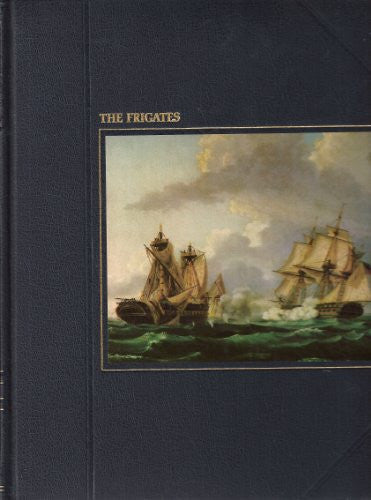 The Frigates (Seafarers S.)