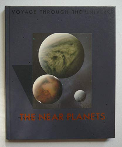 Near Planets (Voyage Through the Universe S.)
