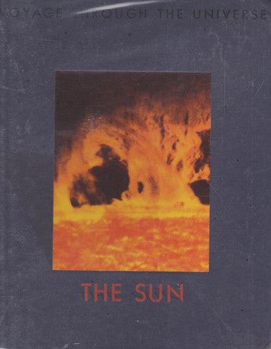 The Sun (Voyage Through the Universe S.)