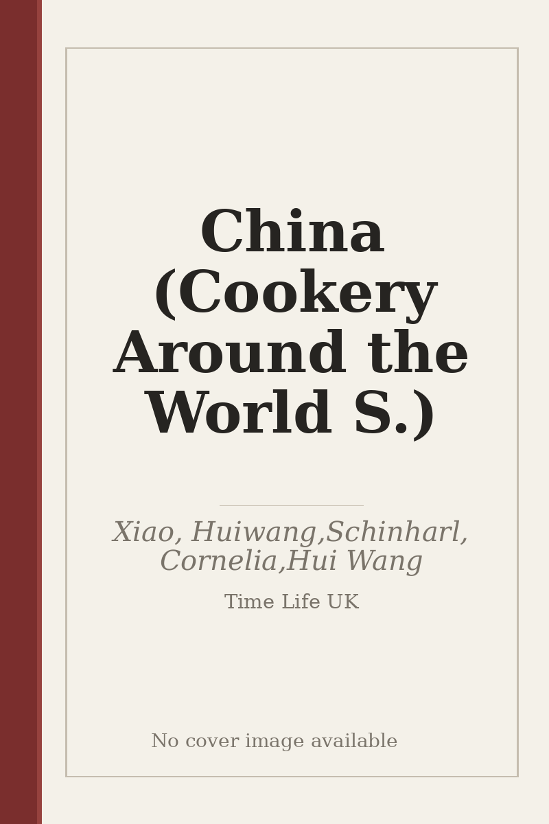 China (Cookery Around the World S.) - no cover image available