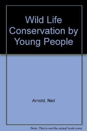 Wild Life Conservation by Young People