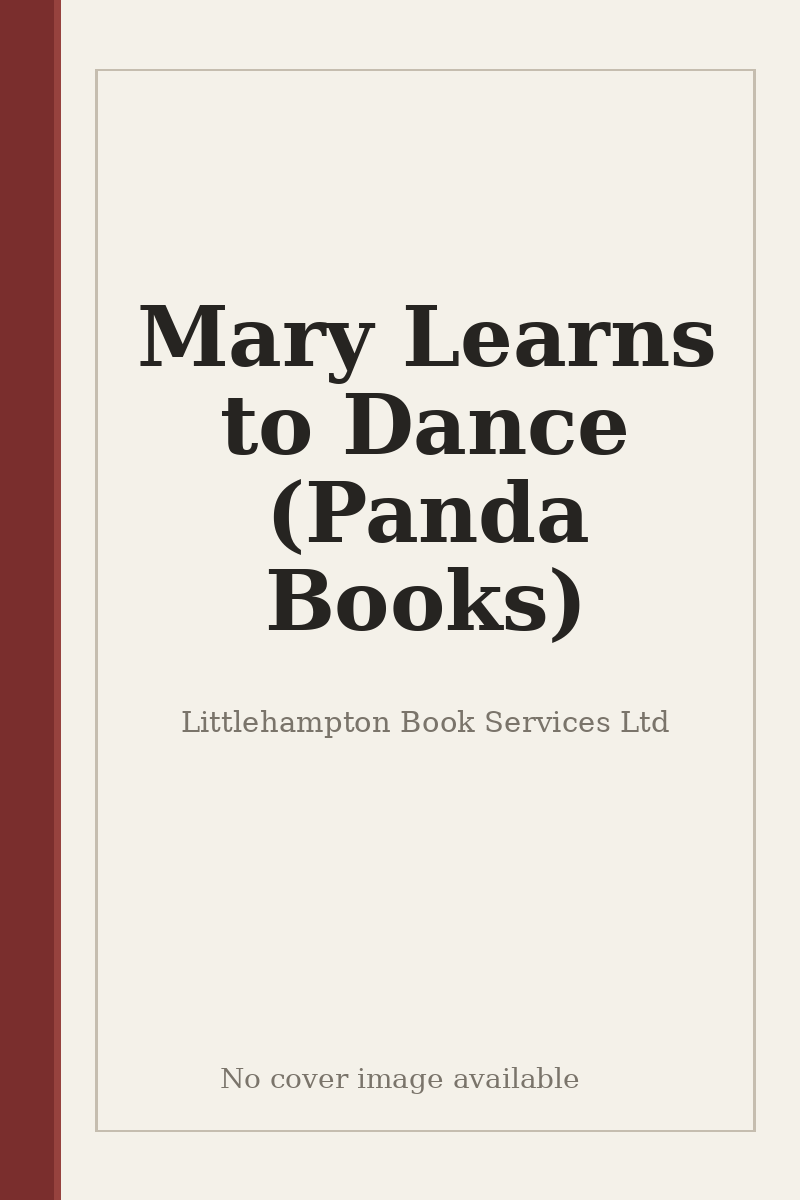 Mary Learns to Dance (Panda Books) - no cover image available