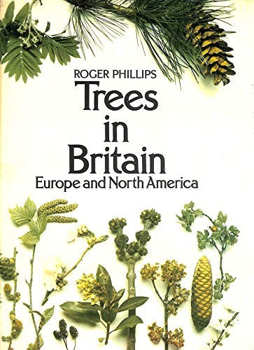 Trees in Britain, Europe and North America