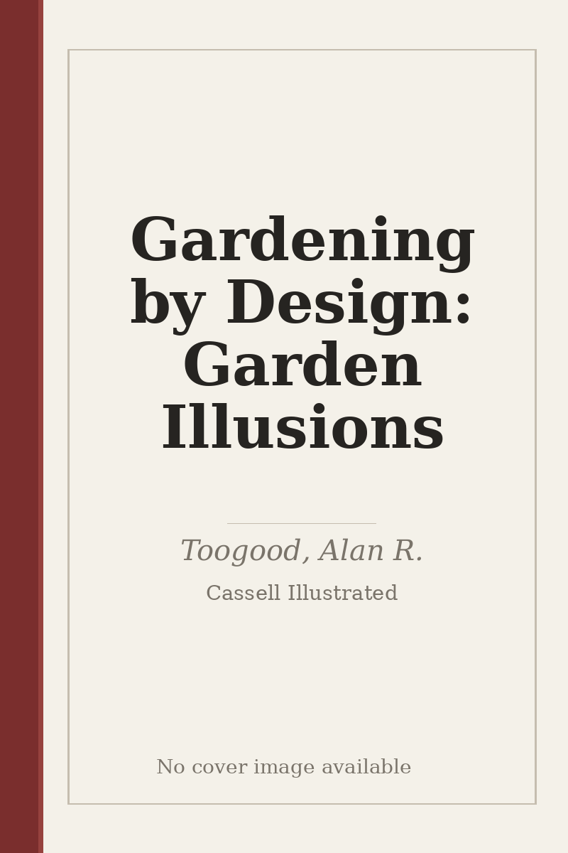 Gardening by Design: Garden Illusions - no cover image available