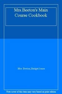 Mrs.Beeton's Main Course Cookbook
