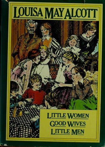 Little Women Good Wives Little Men